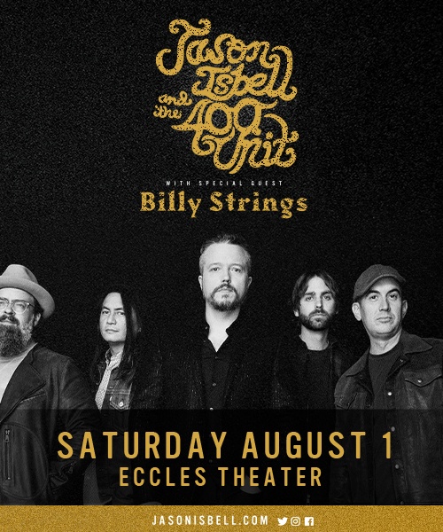 KRCL Presents: Jason Isbell and the 400 Unit at Live at the Eccles Aug 1